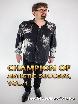 cover image of Champion of Artistic Success, Volume 1